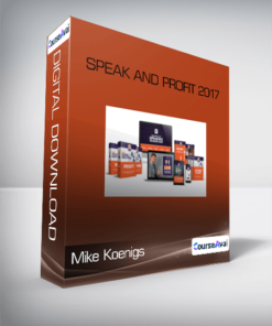 Mike Koenigs - Speak and Profit 2017