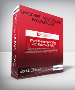 Scott Oldford - Leadcraft Masterclass-Facebook Ads