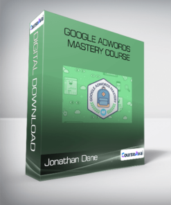 Jonathan Dane - Google AdWords Mastery Course