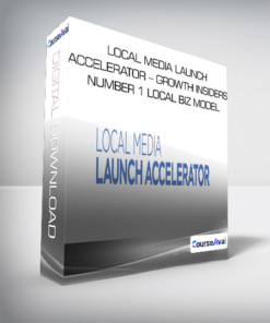 Local Media Launch Accelerator - Growth Insiders - Number 1 Local Biz Model