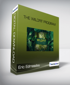 Eric Edmeades - The WildFit Program