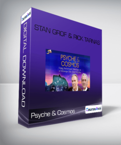 Psyche & Cosmos - Stan Grof & Rick Tarnas