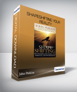 John Perkins - Shapeshifting Your Reality