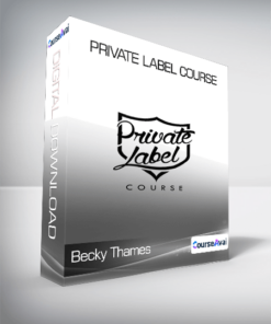 Becky Thames - Private Label Course