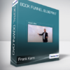 Frank Kern - Book Funnel Blueprint 