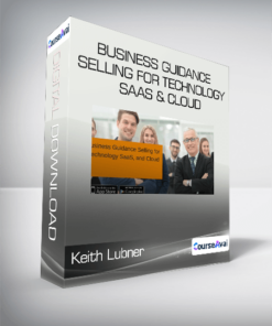 Keith Lubner - Business Guidance Selling for Technology SaaS & Cloud