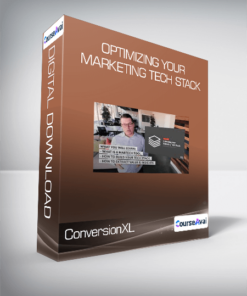 ConversionXL (Dan McGaw) - Optimizing Your Marketing Tech Stack