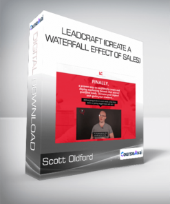 Scott Oldford - Leadcraft (Create A Waterfall Effect Of Sales)