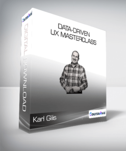 ConversionXL (Karl Gilis) - Data-driven UX Masterclass
