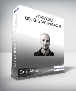 ConversionXL (Simo Ahava) - Advanced Google Tag Manager