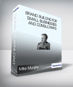 ConversionXL (Mike Murphy) - Brand Building For Small Businesses and Consultants