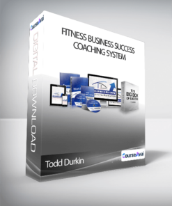 Todd Durkin - Fitness Business Success Coaching System