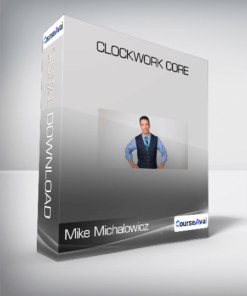Mike Michalowicz - Clockwork CORE