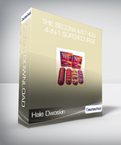 Hale Dwoskin - The Sedona Method 4-in-1 Supercourse