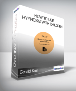 Gerald Kein - How To Use Hypnosis With Children