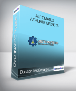 Duston McGroarty - Automated Affiliate Secrets
