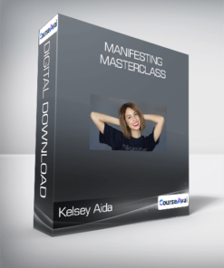 Kelsey Aida - Manifesting Masterclass