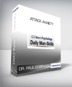 DR. PAUL DOBRANSKY - ATTACK ANXIETY