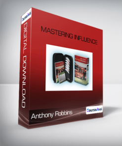 Anthony Robbins - Mastering Influence