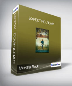 Martha Beck - Expecting Adam