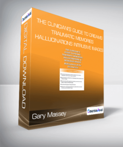 Gary Massey - The Clinician’s Guide to Dreams