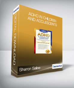 Sharon Saline - ADHD in Children and Adolescents