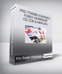 Pro Trader Advanced Forex WorkShop (12 CDs & Manual)