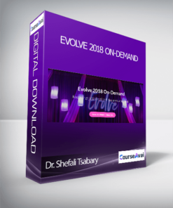 Dr. Shefali Tsabary - Evolve 2018 On-Demand