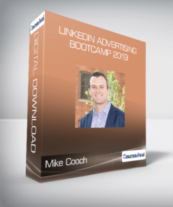 Mike Cooch - LinkedIn Advertising Bootcamp 2019