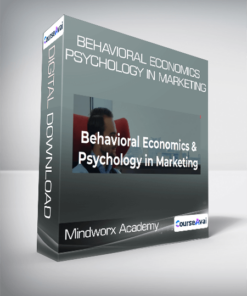 Mindworx Academy - Behavioral Economics & Psychology in Marketing