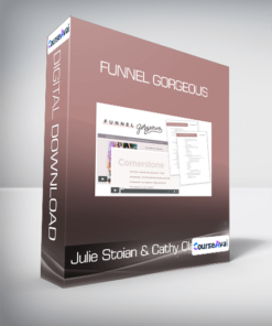 Julie Stoian & Cathy Olson - Funnel Gorgeous