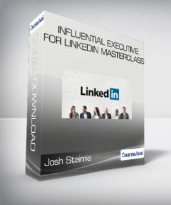 Josh Steimle - Influential Executive for Linkedin Masterclass