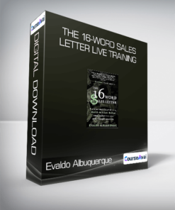 Evaldo Albuquerque - The 16-Word Sales Letter Live Training