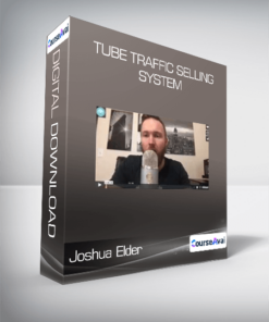 Joshua Elder - Tube Traffic Selling System