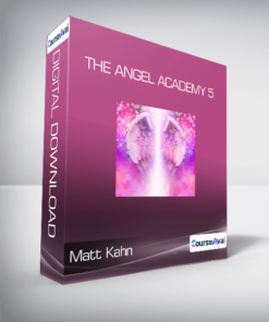 Matt Kahn - The Angel Academy 5
