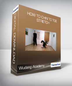 Wudang Academy - How to chin to toe stretch
