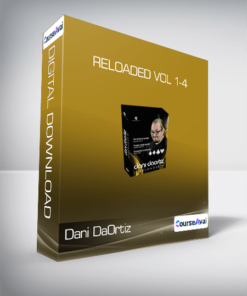 Dani DaOrtiz - Reloaded Vol 1-4