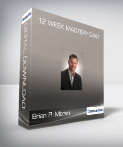 Brian P. Moran - 12 Week Mastery Daily