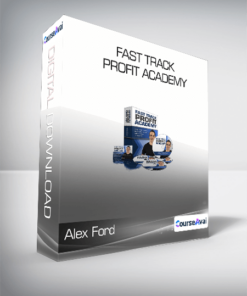 Alex Ford - Fast Track Profit Academy