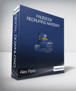Alex Ford - Facebook Recruiting Mastery