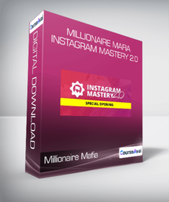 Millionaire Mafia Instagram Mastery 2.0