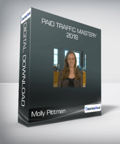 Molly Pittman - Paid Traffic Mastery 2019