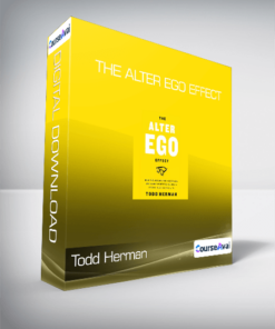 Todd Herman - The Alter Ego Effect