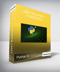 Python 3: Deep Dive (Part 1 - Functional)