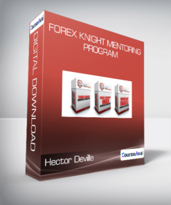 Hector Deville - Forex Knight Mentoring Program