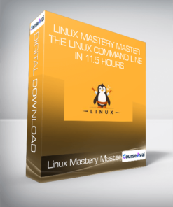 Linux Mastery Master the Linux Command Line in 11.5 Hours