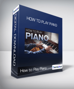 How to Play Piano