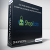 Shopibots - Go From $1000 To $4250 Daily Shopify/AliExpress Profits On Facebook