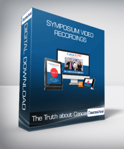 The Truth about Cancer - Symposium Video Recordings