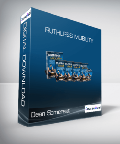 Dean Somerset - Ruthless Mobility